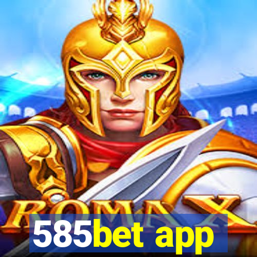 585bet app